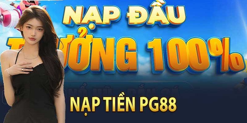 Đa dạng lựa chọn nạp tiền tài chính tại PG88